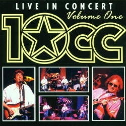 10 CC - Live in Concert  -Vol.1